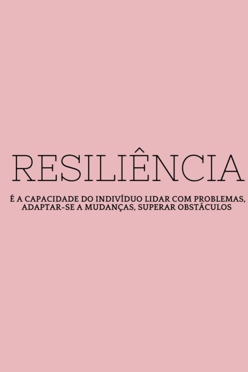 A capacidade de resiliência do ser humano