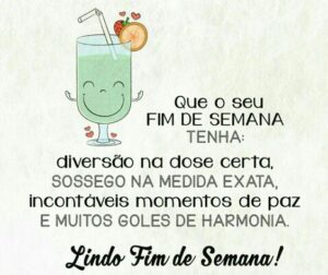 45 Frases de Bom Fim de Semana com Mensagens positivas